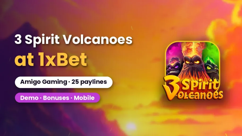 3 Spirit Volcanoes at 1xBet with the Amigo Gaming game icon