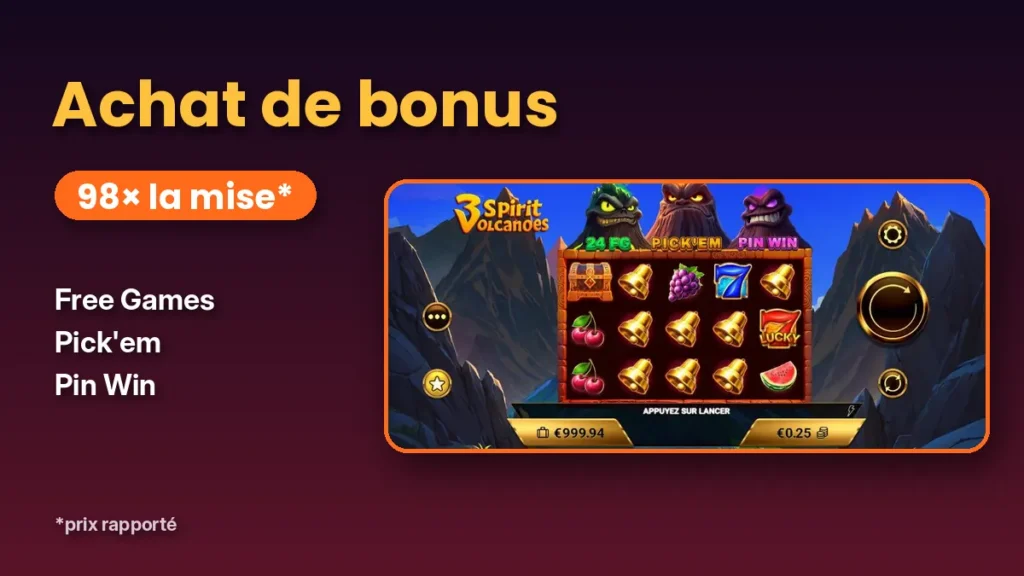 Achat de bonus 3 Spirit Volcanoes au coût rapporté de 98× la mise
